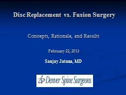 Disc Replacement vs. Fusion Surgery