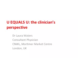 U EQUALS U: the clinician’s perspective