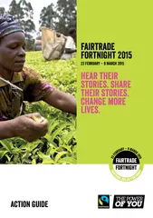 your support for Fairtrade Fortnight The FAIRTRADE Mark is a powerful