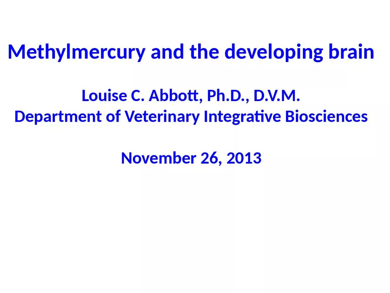 PPT-Methylmercury and the developing brain