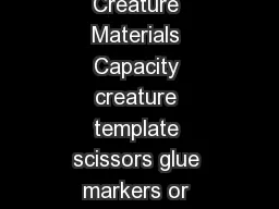 Capacity Creature Materials Capacity creature template scissors glue markers or crayons