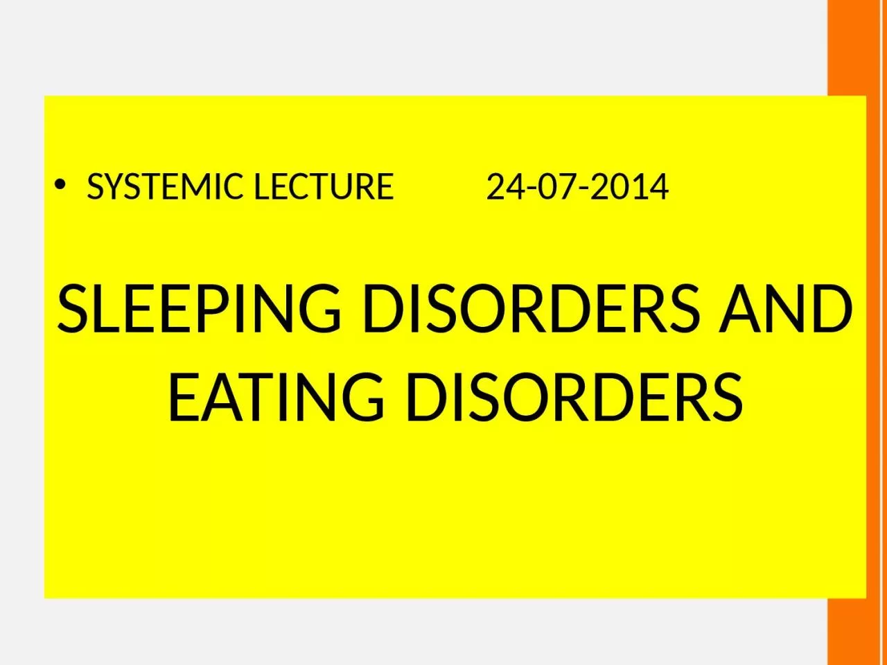 PPT-SLEEPING DISORDERS AND EATING DISORDERS