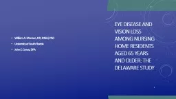 Eye Disease and Vision Loss Among Nursing Home Residents Aged 65 Years and Older: The Delaware Stud
