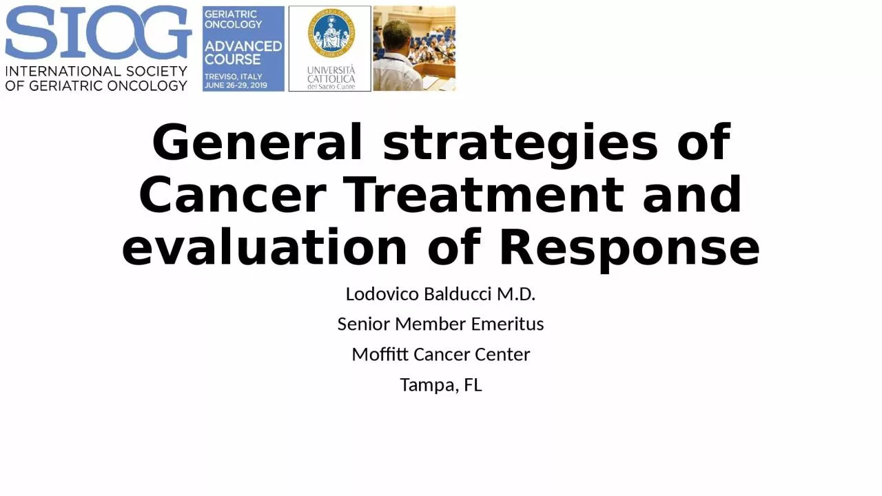 General strategies of Cancer Treatment and evaluation of Response