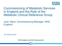 Commissioning of Metabolic Services in England and the Role of the Metabolic Clinical