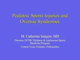 Pediatric Sports Injuries and Overuse Syndromes