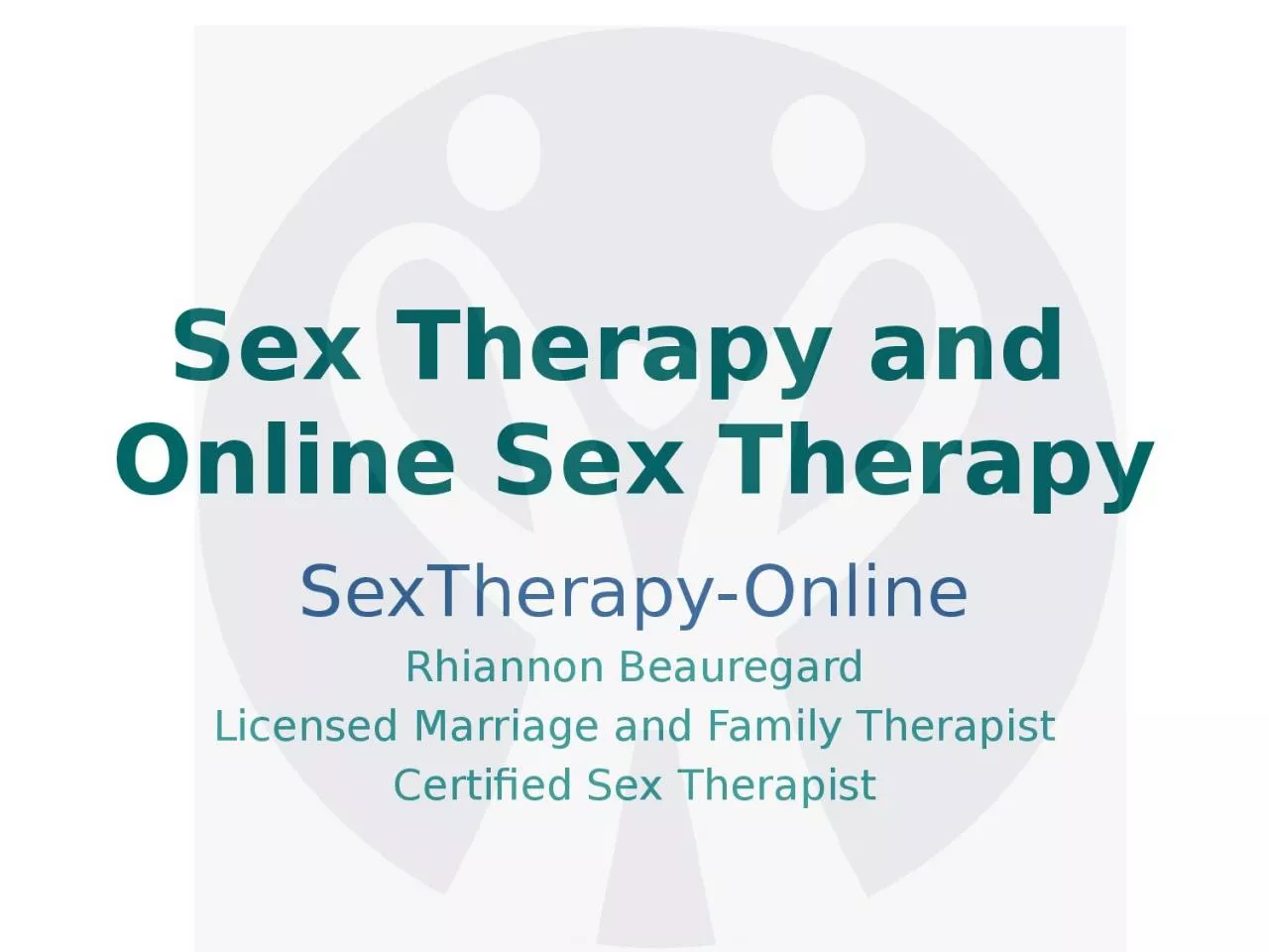 Sex Therapy and  Online Sex Therapy