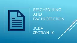 Rescheduling  and Pay Protection