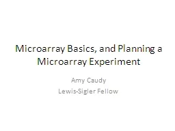 Microarray Basics, and Planning a Microarray Experiment