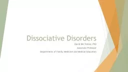 Dissociative Disorders David RM Trotter, PhD