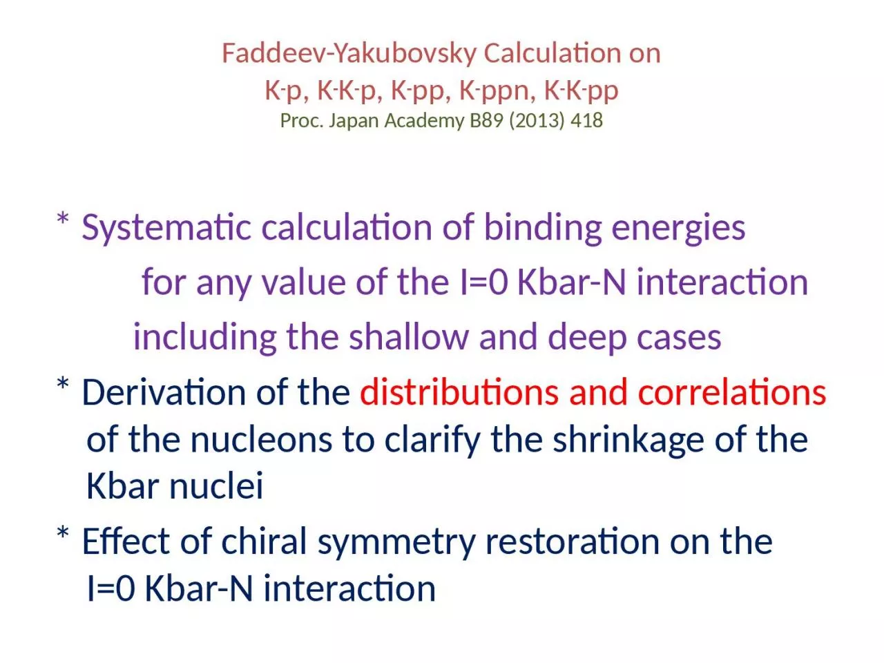 PPT-Faddeev-Yakubovsky Calculation on