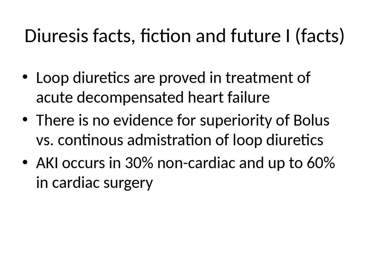 PPT-Diuresis facts , fiction