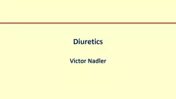 Diuretics Victor Nadler Objectives