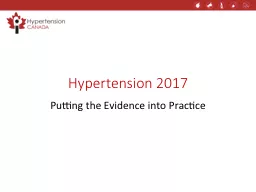 Hypertension 2017 Putting the Evidence into Practice