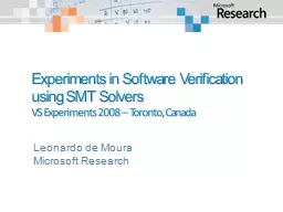 Experiments in Software Verification using SMT Solvers