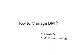 How to Manage DM ? Dr  Hiren