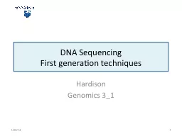 DNA  Sequencing First generation techniques