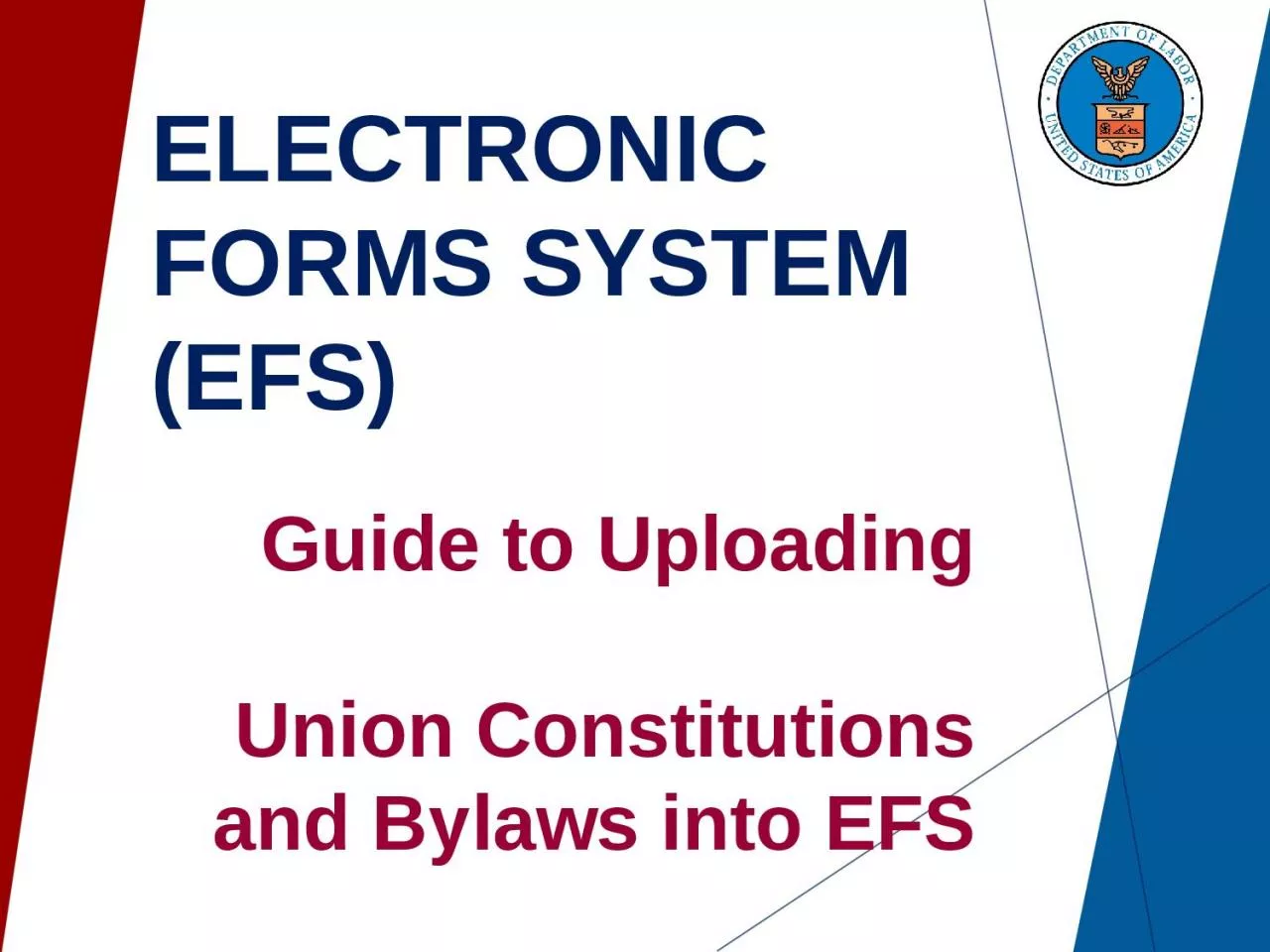 ELECTRONIC  FORMS SYSTEM (EFS)
