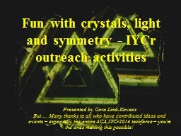 Fun with crystals, light and symmetry -