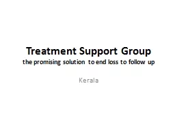 Treatment Support Group the promising