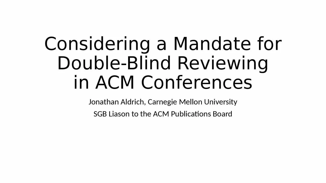 Considering a Mandate for Double-Blind Reviewing