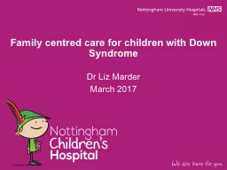 Family  centred  care for children with Down