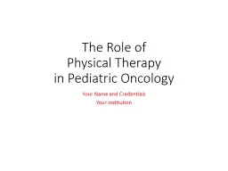 The Role of  Physical Therapy