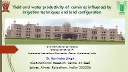 Yield and water productivity of  cumin as influenced by irrigation techniques and land