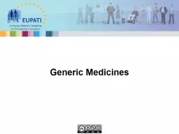 Generic Medicines When chemical medicines are first developed and approved, they are sold by a phar