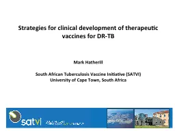 1 Strategies for clinical development of therapeutic vaccines for DR-TB