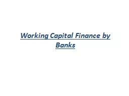 Working Capital Finance by Banks