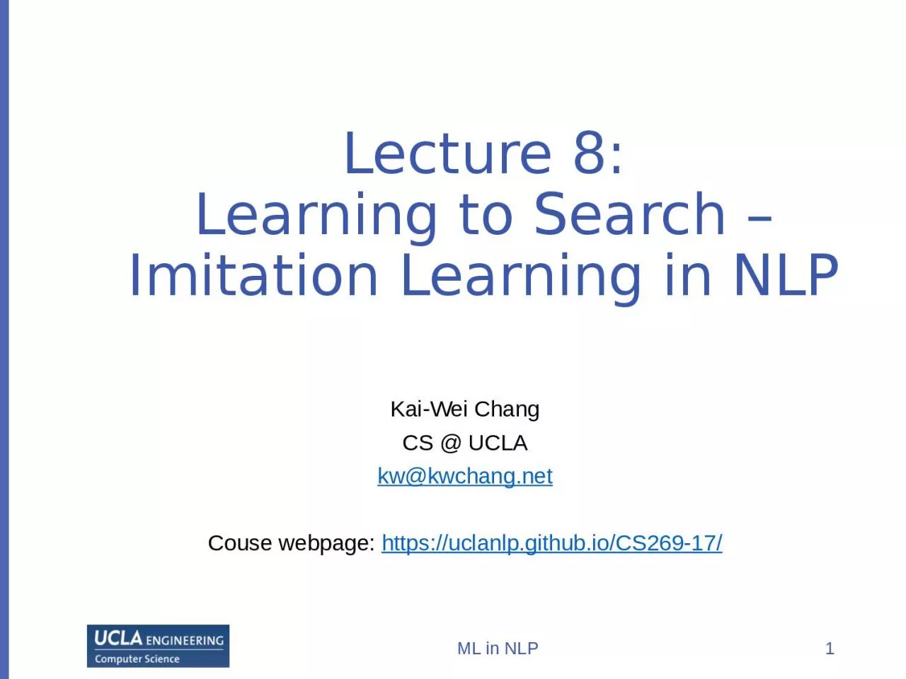 Lecture  8: Learning to Search