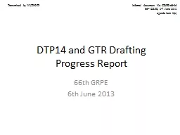 DTP14  and  GTR  Drafting