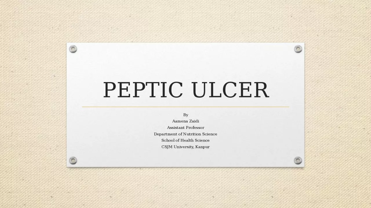 PPT-PEPTIC ULCER By Aamena Zaidi