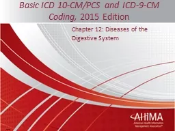 Basic ICD 10-CM/PCS and ICD-9-CM Coding,