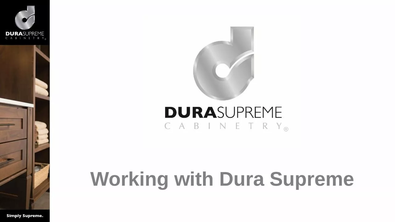 PPT-Working with Dura Supreme