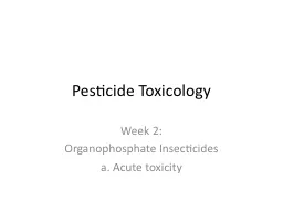 Pesticide Toxicology Week 2: