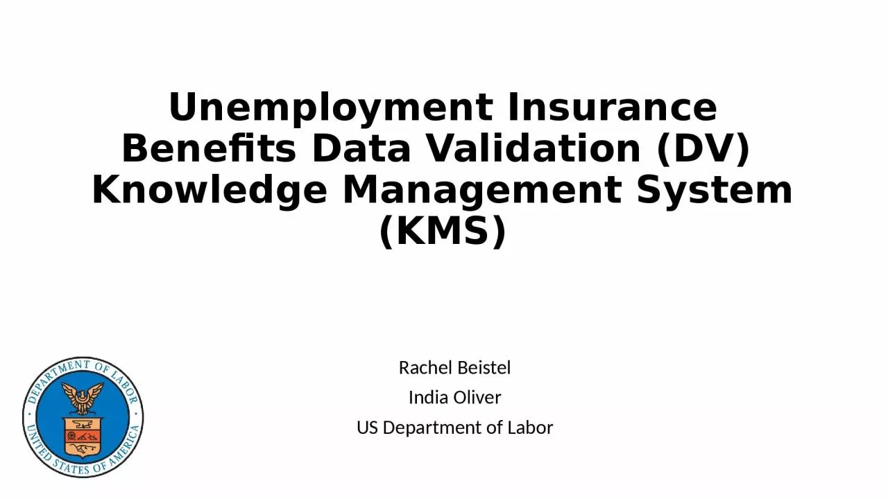 PPT-Unemployment Insurance Benefits Data Validation (DV)