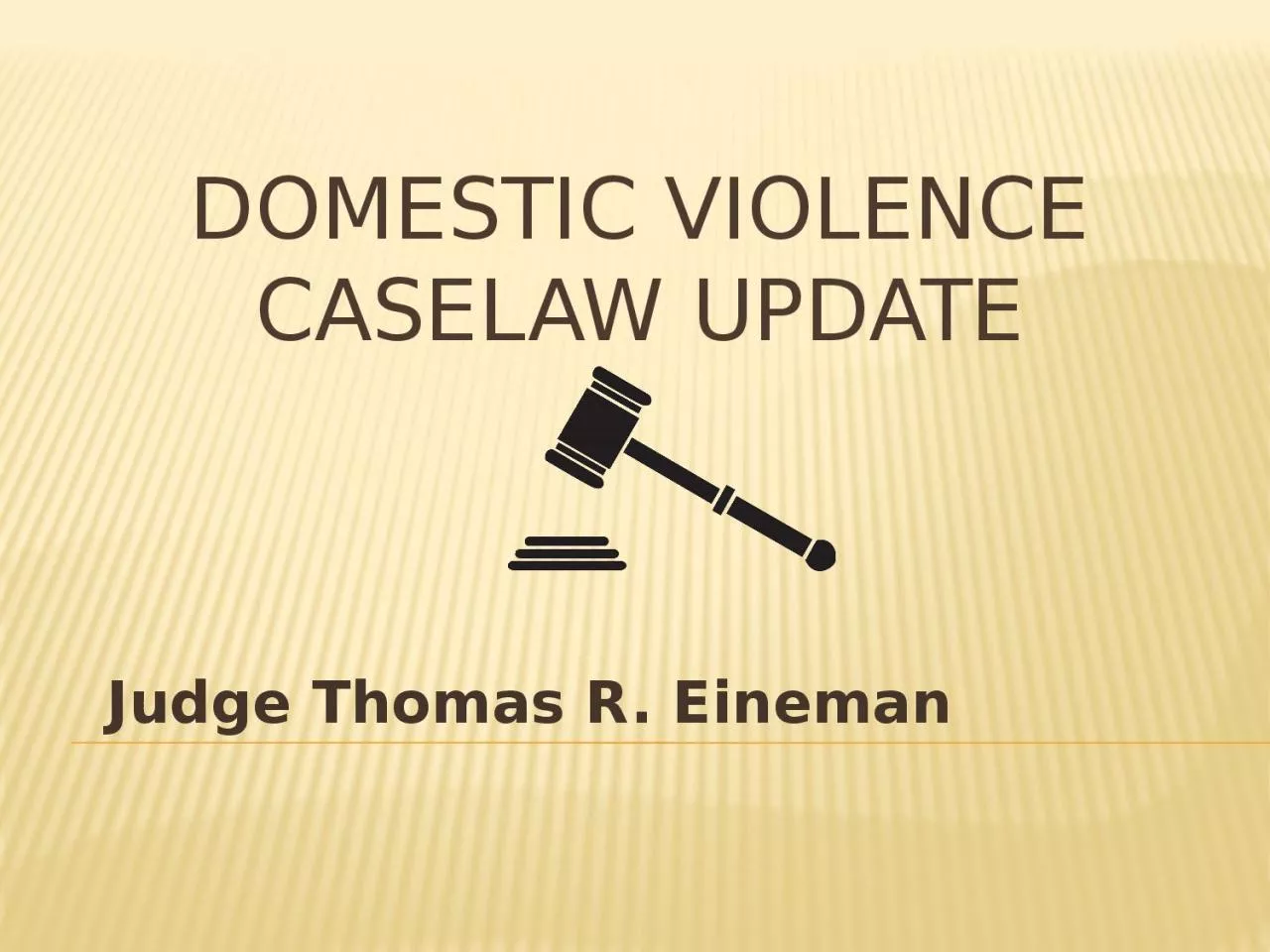Domestic violence caselaw update
