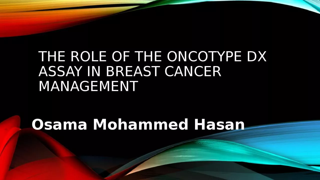 PPT-The role of the Oncotype