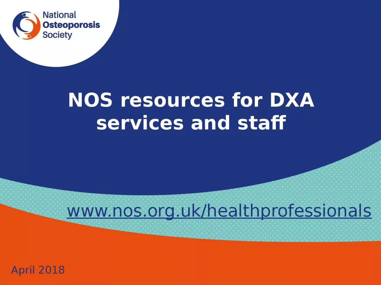 PPT-NOS resources for DXA services and staff