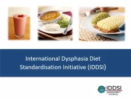 International Dysphasia Diet Standardisation Initiative (IDDSI