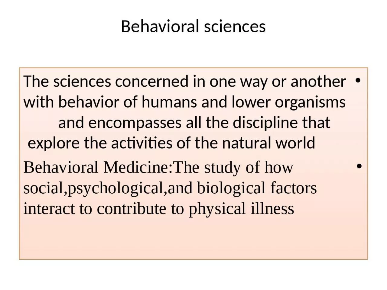 Behavioral sciences The