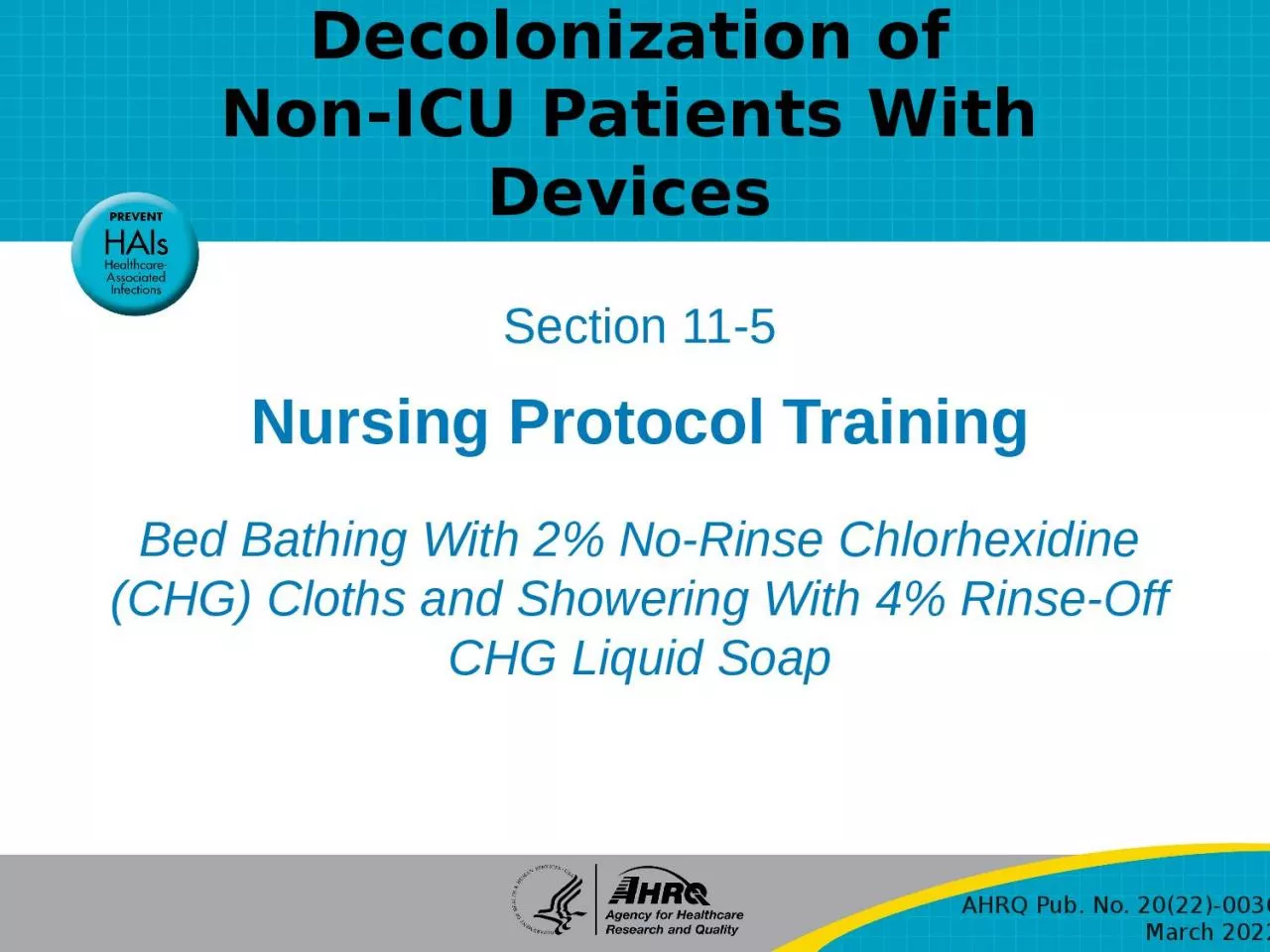 PPT-Decolonization of Non-ICU Patients With Devices