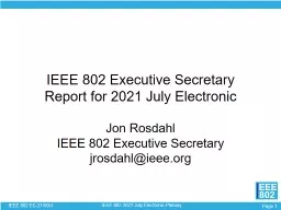 IEEE 802 Executive Secretary Report for 2021 July Electronic