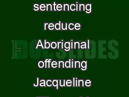  Contemporary Issues in Crime and Justice Number    May   Does circle sentencing reduce Aboriginal offending Jacqueline Fitzgerald Circle sentencing is an alternative method of sentencing Aboriginal o
