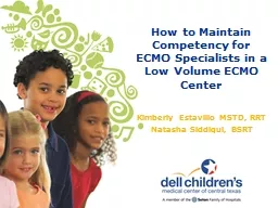 How to Maintain Competency for ECMO Specialists in a Low Volume ECMO Center