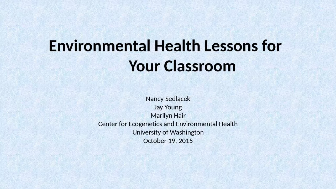 Environmental Health Lessons for