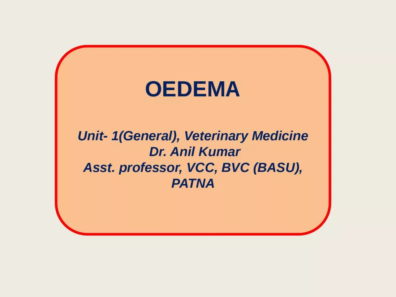 OEDEMA Unit- 1(General), Veterinary Medicine