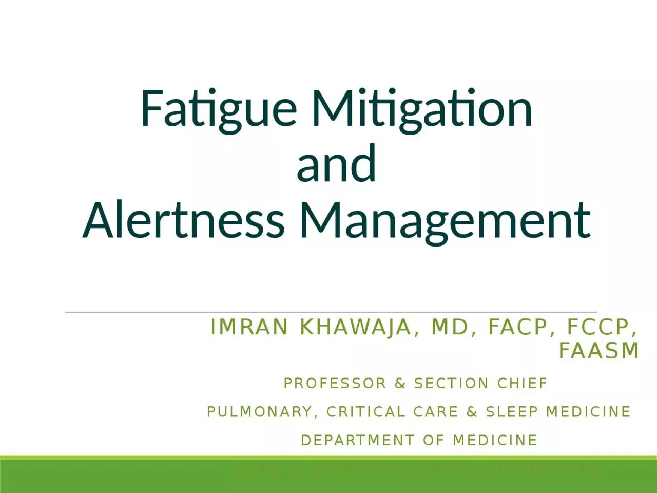 PPT-Fatigue Mitigation and